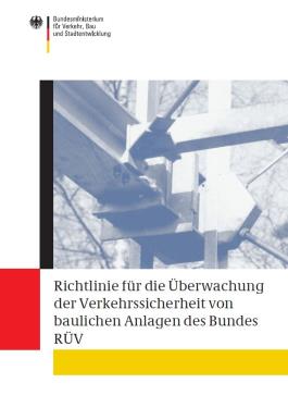 Richtlinie für die Überwachung der Verkehrssicherheit (RÜV) 